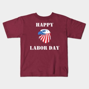 Happy Labor Day Kids T-Shirt